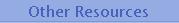 Other Resources